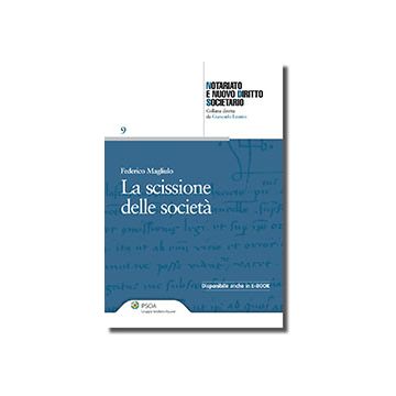 La Scissione Delle Societa'  - Magliulo Federico - Ipsoa - 9788821737978