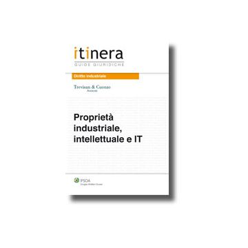 Proprieta' Industriale, Intellettuale E It - Studio Trevisan&cuonzo  - Ipsoa - 9788821741586
