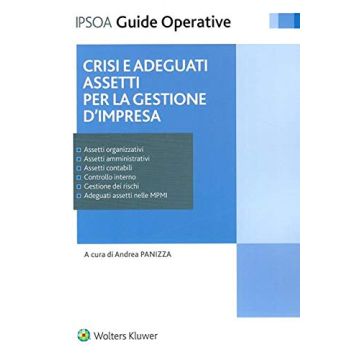 crisi e adeguati assetti per la gestione d'impresa ipsoa 2020 guide operative