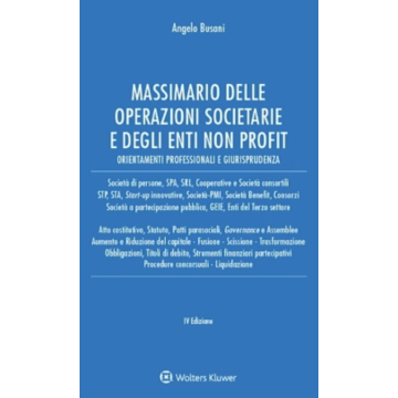 Massimario delle operazioni societarie e degli enti non profit 4/ed. 2023