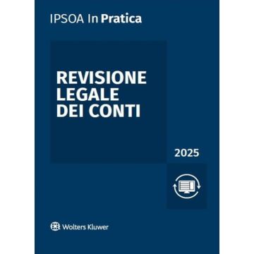 Revisione legale dei conti 2025 [Inpratica - Ipsoa]