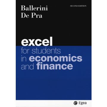 Excel for students of economics and finance 2025 (Ballerini Massimo;De Pra Maurizio - Egea)