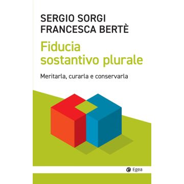Fiducia sostantivo plurale. Meritarla, curarla e conservarla