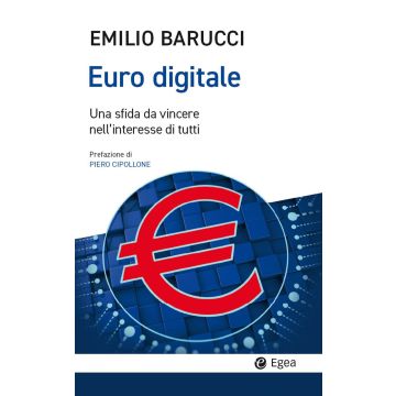 Euro digitale. Una sfida da vincere nell'interesse di tutti