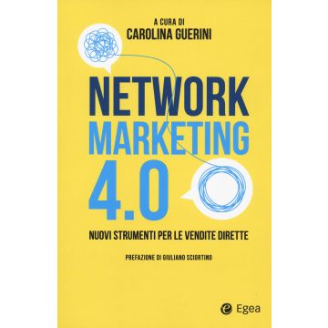 Network marketing 4.0. Nuovi strumenti per le vendite dirette
