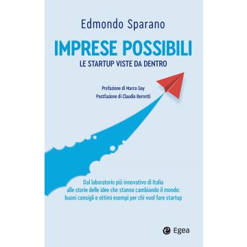 Imprese possibili. Le startup viste da dentro