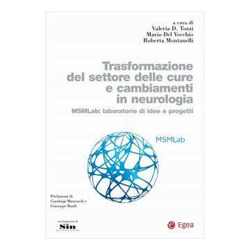 Trasformazione settore cure cambiamenti in neurologia