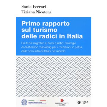 Primo rapporto sul turismo delle radici in Italia