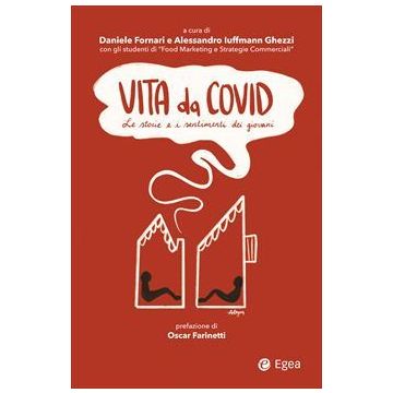 Vita da covid. Le storie e i sentimenti dei giovani