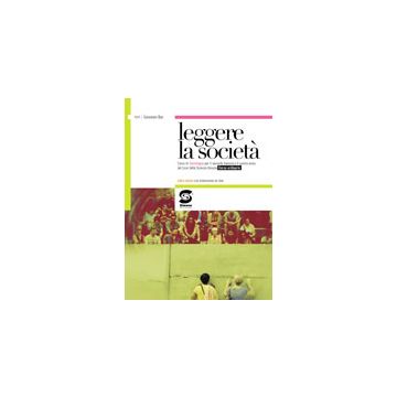Leggere La Societa'. Corso Di Sociologia. Corso Ordinario. Con Espansione Online Per I Licei - Bai Giovanni - Simone - 9788824431347
