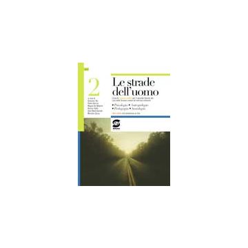 Le Strade Dell'uomo 2. Con Espansione Online. Per Le Scuole Superiori  -  - Simone - 9788824431361