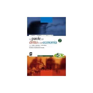 Nuove Parole Del Diritto E Dell'economia 2. Manuale. Per Gli Ist. Tecnici E  Professionali - Castrovilli Enrico; Campagnaro Oscar; De Leo Giuseppe - Simone - 9788824450522