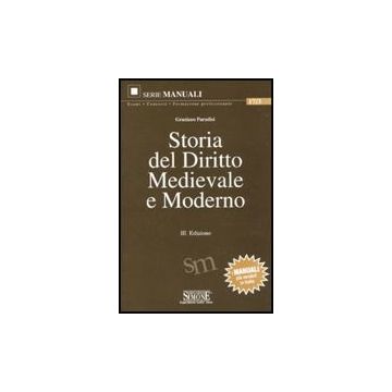 Storia Del Diritto Medievale E Moderno - Paradisi Graziano - Simone - 9788824455855