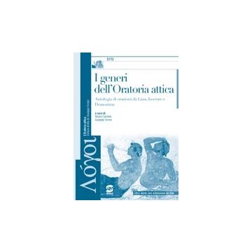 I Generi Dell'oratoria Attiva. Con Espansione Online. Per I Licei E Gli Ist Magistrali  - Ferraro G. ; Casolato R.  - Simone - 9788824459037