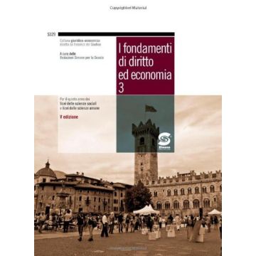 I Fondamenti Di Diritto Ed Economia 3. Corso Di Diritto Ed Economia. Con Espansione Online. Per I Licei Delle Scienze Sociali  -  - Simone - 9788824459204