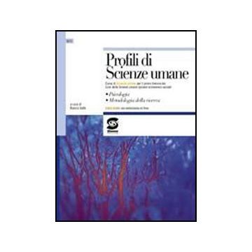 Profili Di Scienze Umane. Con Espansione Online. Per Le Scuole Superiori - Gallo Bianca - Simone - 9788824459440