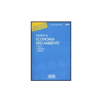 Elementi Di Economia Dell'ambiente - Spaziani S.  - Simone - 9788824464819