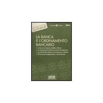 La Banca E L'ordinamento Bancario  - Di Napoli D.  - Simone - 9788824466042