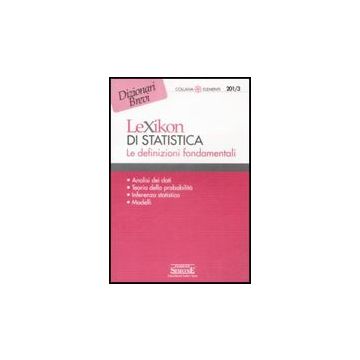 Lexikon Di Statistica. Le Definizioni Fondamentali - Iodice C.  - Simone - 9788824467872