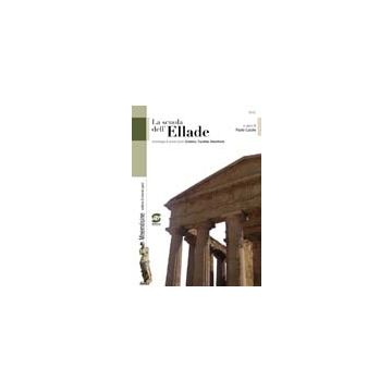 La Scuola Dell'ellade. Antologia Di Storici Greci: Erodoto, Tucidide, Senofonte. I Licei E Gli Ist. Magistrali  - Cutolo Paolo - Simone - 9788824470315