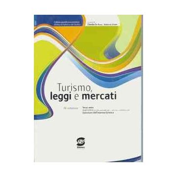 Turismo, Leggi E Mercati. Per Le Scuole Superiori - Pepe Paola; De Rosa Claudia - Simone - 9788824470520