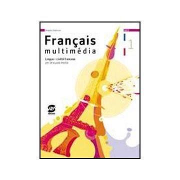 Francaise Multimedia. Lingua E Civilta' Francese. Per La 1ª E 2ª Classe Della  Scuola Media 1. Con Cd-rom E Dvd-rom - Orabona Angelo - Simone - 9788824474016