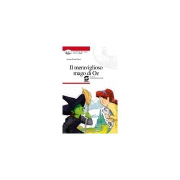 Il Meraviglioso Mago Di Oz  - Baum L. Frank; Pullia M. A.  - Simone - 9788824474146