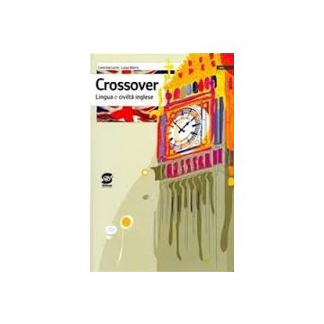 Crossover. Lingua E Civilta' Inglese. Per La Scuola Media - Lerra Caterina; Marro Luisa - Simone - 9788824474177
