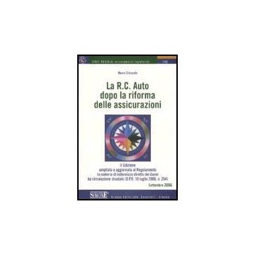 La R.c. Auto Dopo La Riforma Delle Assicurazioni  - Criscuolo Mauro - Simone - 9788824476461