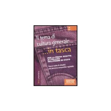 Tema Di Cultura Generale. Per La Prova Scritta Di Italiano Dell'esame Di Stato -  - Simone - 9788824478052