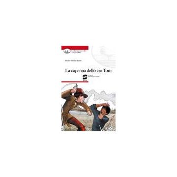 La Capanna Dello Zio Tom  - Stowe Harriet B.; Anselmo V.  - Simone - 9788824478854