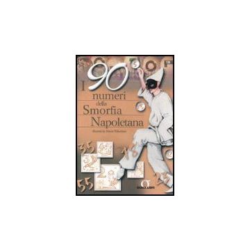 I 90 Numeri Della Smorfia Napoletana  -  - Simone - 9788824488334