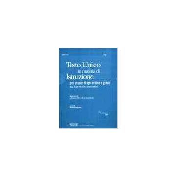 Testo Unico In Materia Di Istruzione - Sangiuliano R.  - Simone - 9788824489522