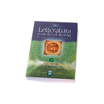 Letteratura E Civilta' Di Roma 3. Autori, Testi E Contesti. Per Il Triennio L'eta' Imperiale - Cutolo Paolo - Simone - 9788824491334