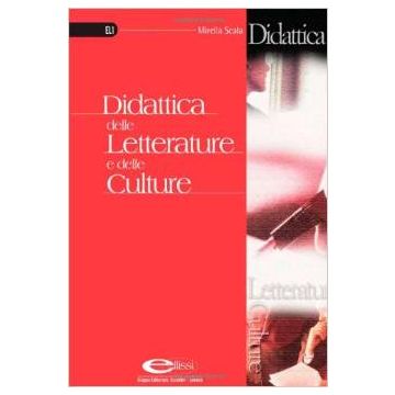Didattica Delle Letterature E Delle Culture - Scala Mirella - Simone - 9788824491501