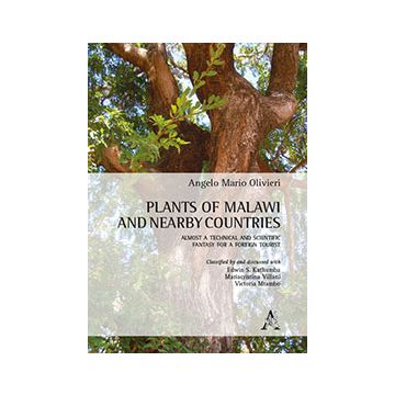 Plants of Malawi and nearby Countries. Almost a technical and scientific fantasy for a Foreign Tourist