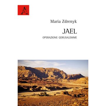 Jael. Operazione Gerusalemme