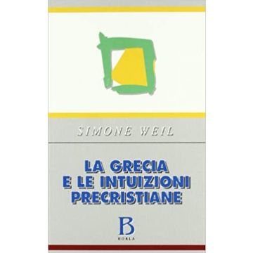 La Grecia e le intuizioni precristiane