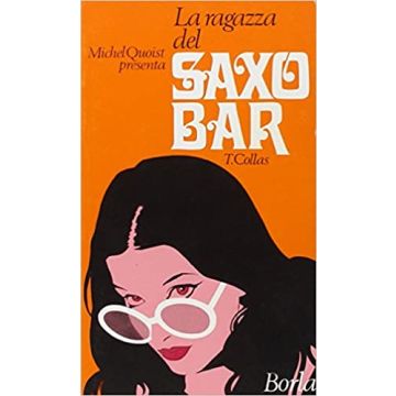 La ragazza del Saxo bar