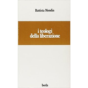 I teologi della liberazione