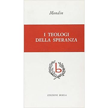 I teologi della speranza