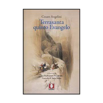 Terrasanta quinto Evangelo