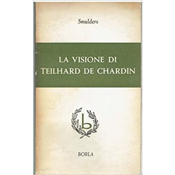 La visione di Teilhard de Chardin