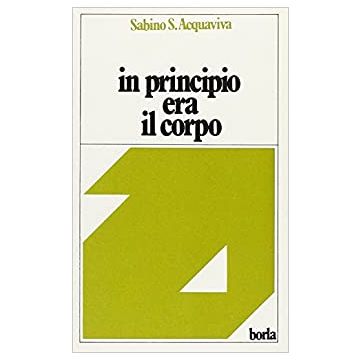 In principio era il corpo