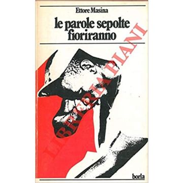 Le parole sepolte fioriranno
