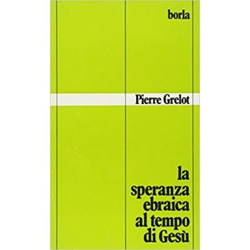 La speranza ebraica al tempo di Gesù