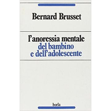 L'anoressia mentale del bambino e dell'adolescente