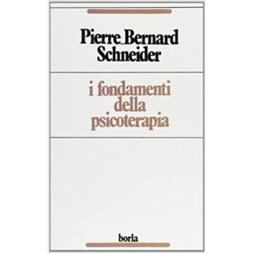 I fondamenti della psicoterapia