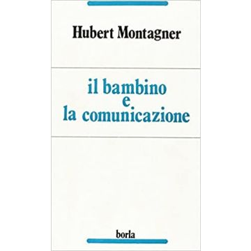 Il bambino e la comunicazione