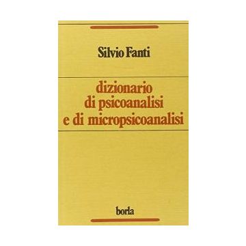 Dizionario di psicoanalisi e di micropsicoanalisi